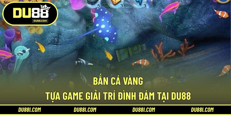 bắn cá vàng